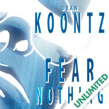Dean Koontz's Fear Nothing